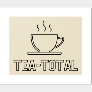 Tea-Total Posters and Art